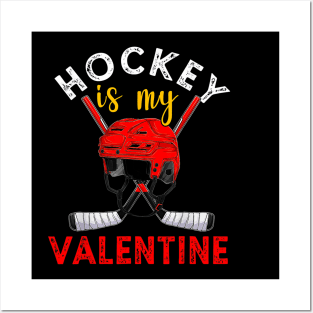 Hockey Is My Valentine Hockey Lover Valentines Day Mens Boys Posters and Art